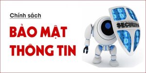 4 chính sách bảo mật thông tin của hội viên CWIN